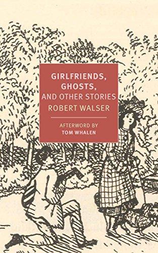 Robert Walser: Girlfriends, ghosts, and other stories (2016)