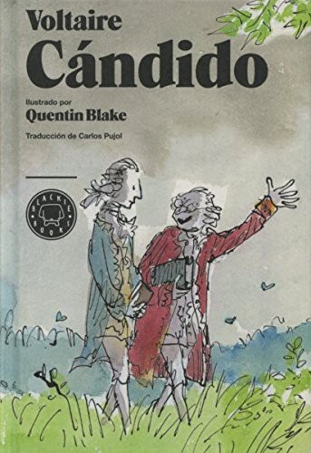 Quentin Blake, Voltaire, Carlos Pujol: Cándido (Hardcover, Blackie Books)