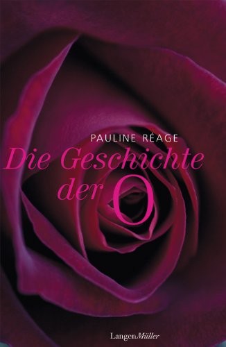 Die Geschichte der O (Hardcover, Langen - Mueller Verlag)