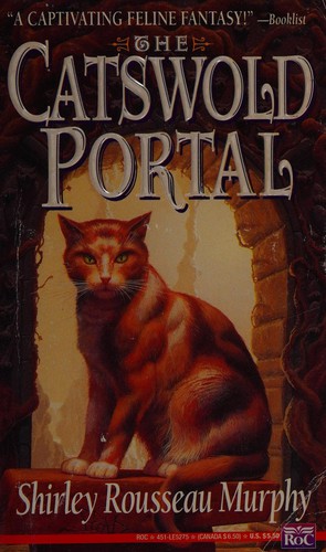 Shirley Rousseau Murphy: The Catswold Portal (1993, ROC, Roc)