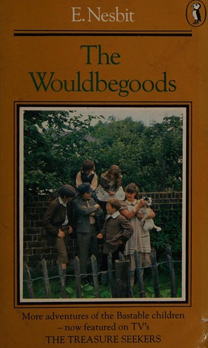 Edith Nesbit: The wouldbegoods (1958, Puffin Books)