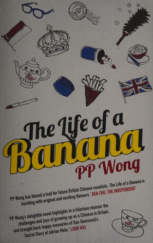 PP Wong: The life of a banana (2014)