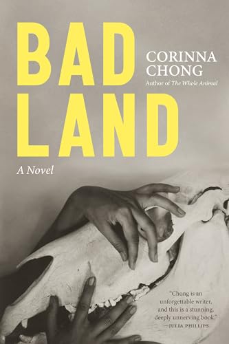 Corrina Chong: Bad Land (Arsenal Pulp Press)