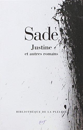 Marquis de Sade: Justine et autres romans (Hardcover, French language, 2014, Gallimard)