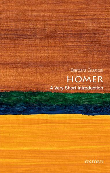 Barbara Graziosi: Homer (2019, Oxford University Press)