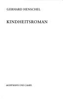 Gerhard Henschel: Kindheitsroman (German language, 2004, Hoffmann und Campe Verlag)