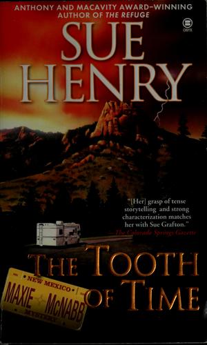 Henry, Sue: The tooth of time (2007, Onyx)