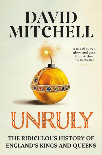 David Mitchell: Unruly (2023, Crown Publishing Group, The)