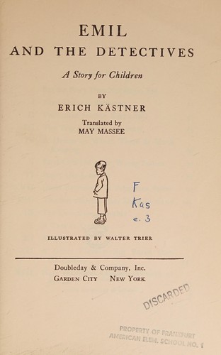 Erich Kästner: Emil and the Detectives (1930, Doubleday)