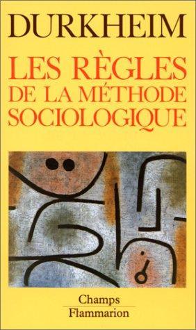 Émile Durkheim: Les Règles de la méthode sociologique (French language, 1997)