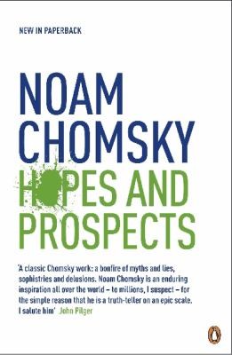 Noam Chomsky: Hopes And Prospects (2011, Hamish Hamilton)