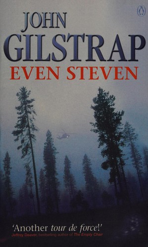 John Gilstrap: Even Steven (2001, Penguin)