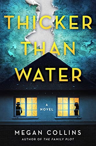 Megan Collins: Thicker Than Water (2023, Atria Books)