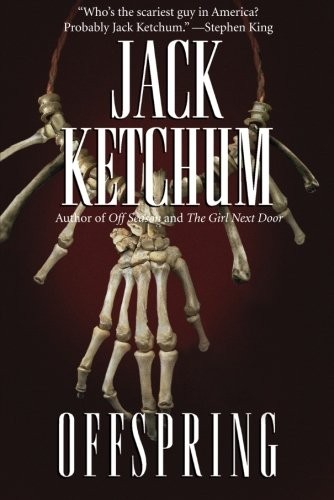 Jack Ketchum: Offspring (Paperback, 47North)