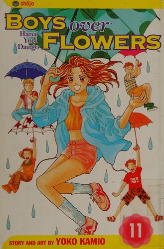 Yoko Kamio: Boys over flowers. (2005, Viz Communications)