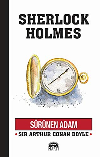 Arthur Conan Doyle: Sürünen Adam-Sherlock Holmes (Paperback, Martı Yayınları)