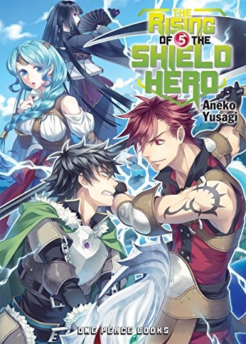 Aneko Yusagi: The Rising of the Shield Hero Volume 5 (Paperback, 2016, One Peace Books)