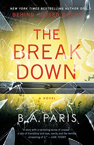 B. A. Paris: The Breakdown (Paperback, 2018, St. Martin's Griffin)