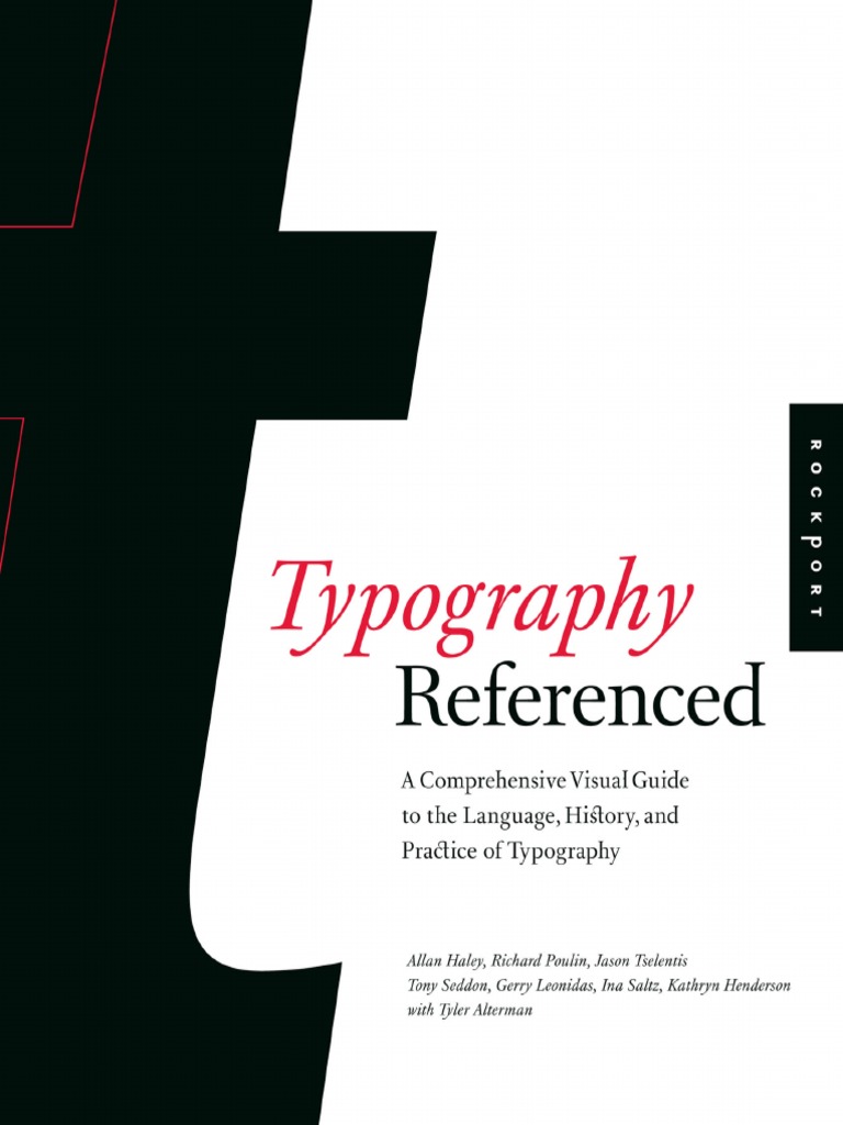 Allan Haley: Typography, referenced (2012, Rockport Publishers)