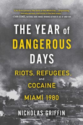 Nicholas Griffin: Year of Dangerous Days (2020, Simon & Schuster)