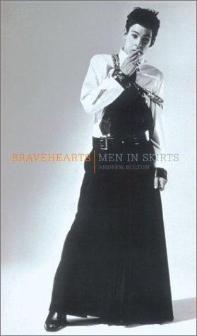 Andrew Bolton: Bravehearts (Hardcover, Victoria & Albert Museum)