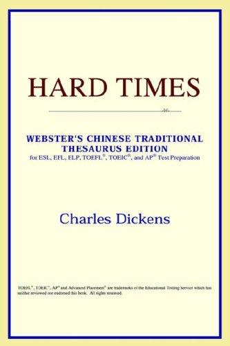 ICON Reference: Hard Times (Webster's Chinese-Simplified Thesaurus Edition) (2006, ICON Reference)