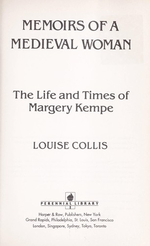 Louise Collis: Memoirs of a medieval woman (1983, Harper & Row)