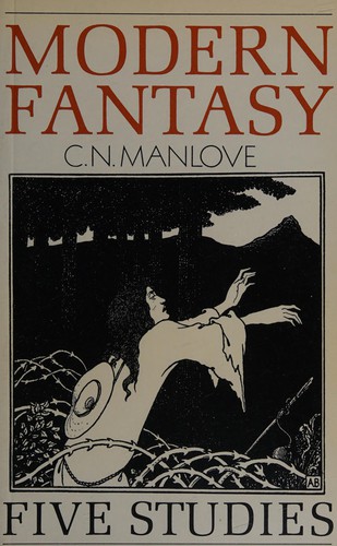 C. N. Manlove: Modern fantasy (1978, Cambridge University Press)