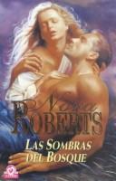 Nora Roberts: Las Sombras Del Bosque (Paperback, 2002, Distribooks)