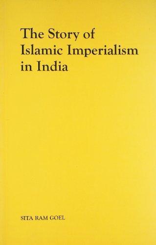 Sita Ram Goel: The Story of Islamic Imperialism in India (1996)