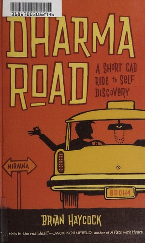 Brian Haycock: Dharma Road (2010, Hampton Roads Publishing Co.)