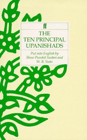 William Butler Yeats, Shri Purohit Swami, Shri Purohit: The ten principal Upanishads (Paperback, 1970, Faber)