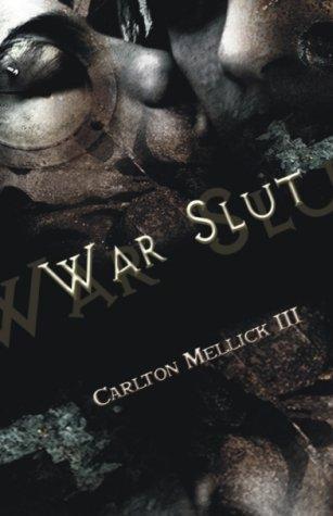 Carlton Mellick III: War Slut (Avant Punk Book Club) (Paperback, Eraserhead Press)