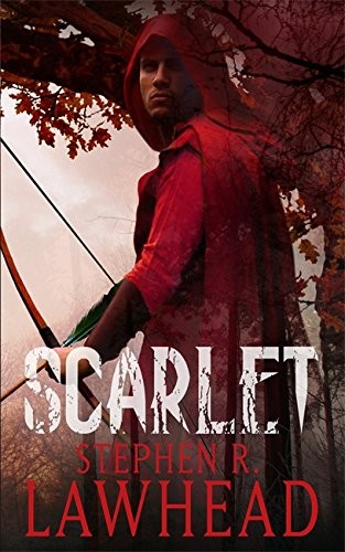 Stephen R. Lawhead: Scarlet (Paperback, Thomas Nelson Inc.)