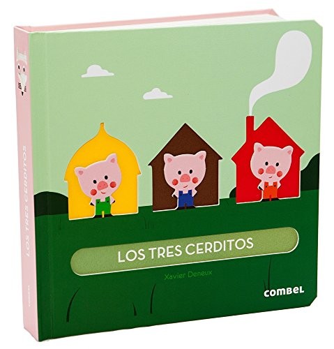 Xavier Deneux: Los tres cerditos (Spanish Edition) (Hardcover, Combel Editorial)