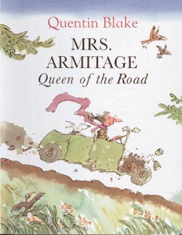 Quentin Blake: Mrs. Armitage queen of the road (2003, Peachtree)