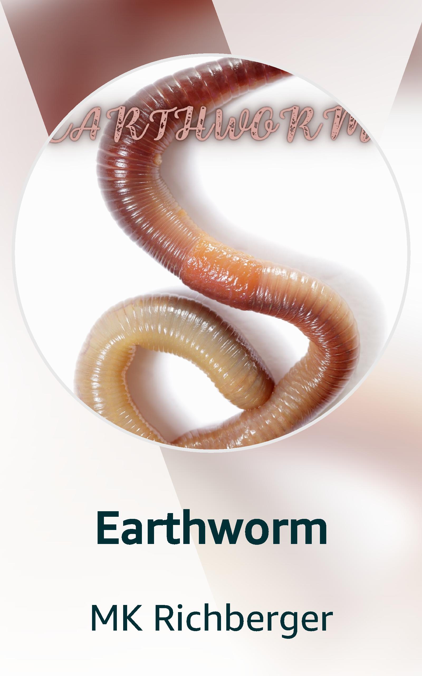 MK Richberger: Earthworm
