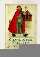 Valerie Tripp: Changes for Felicity (Hardcover, 1999, Tandem Library)