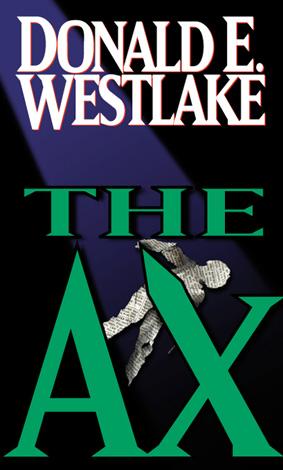 Donald E. Westlake: The Ax (EBook, 2001, Grand Central Publishing)