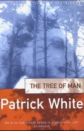 Patrick White: The Tree of Man (Paperback, 1994, Vintage)