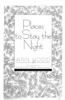 Ann Hood: Places to stay the night (1993, Doubleday)