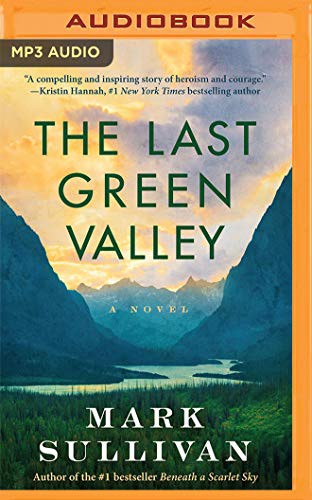 Will Damron, Mark Sullivan: The Last Green Valley (AudiobookFormat, 2021, Brilliance Audio)