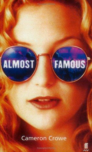 Cameron Crowe: Almost famous (2000, Faber and Faber)