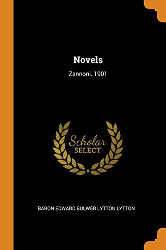 Edward Bulwer-Lytton: Novels (Paperback, 2018, Franklin Classics)
