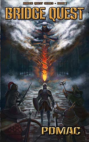 pdmac: Bridge Quest (Paperback, 2019, Trimble Hollow Press)