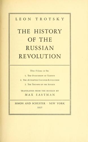 Leon Trotsky: The history of the Russian Revolution (1937, Simon and Schuster)