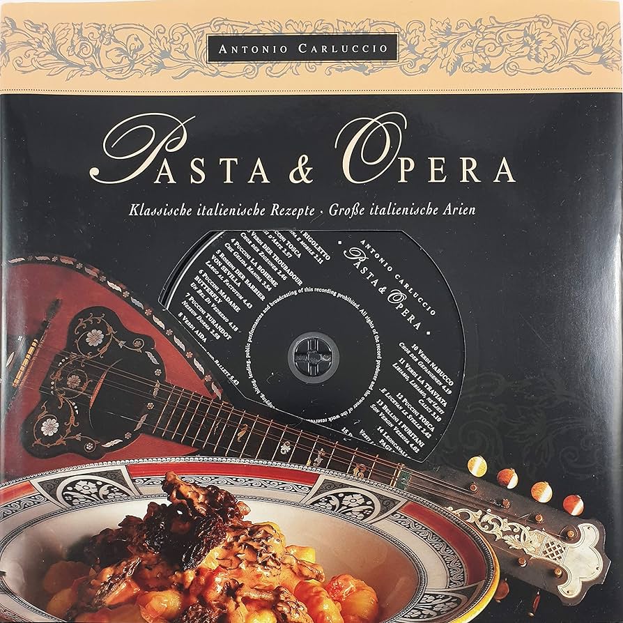 Antonio Carluccio: Pasta and Opera (Hardcover, 1997, Mosaik Verlag,Germany)