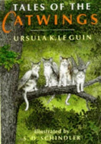 Ursula K. Le Guin: Tales of the Catwings (Hardcover, 1997, Orion Children's Books (an Imprint of The Orion Publishing Group Ltd ))