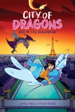 Jaimal Yogis, Vivian Truong: Rise of the Shadowfire (2023, Scholastic, Incorporated)