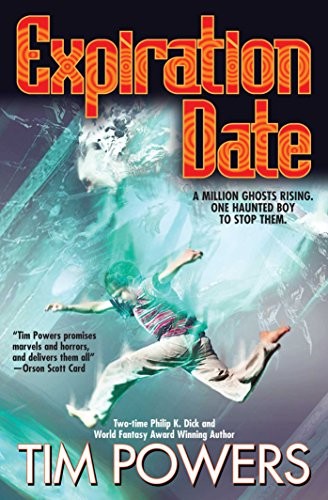 Tim Powers: Expiration Date (2019, Baen)